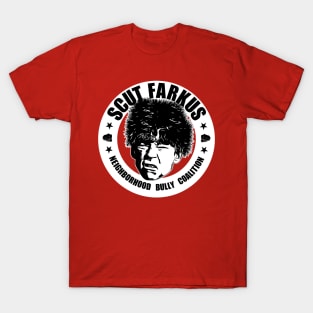 Scut Farkus Neighborhood Bully Coalition T-Shirt